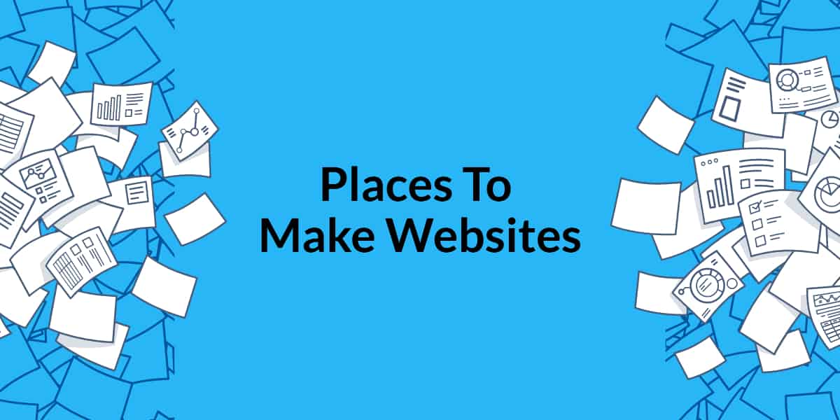 Best Places To Make A Website 2022 (Reviews + Pricing)